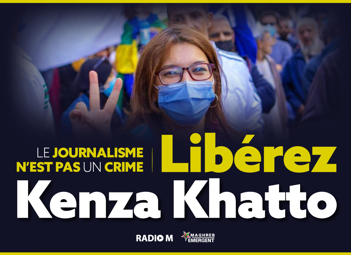 La garde à vue de Kenza Khattou est une violation du droit (Communiqué de Radio M)