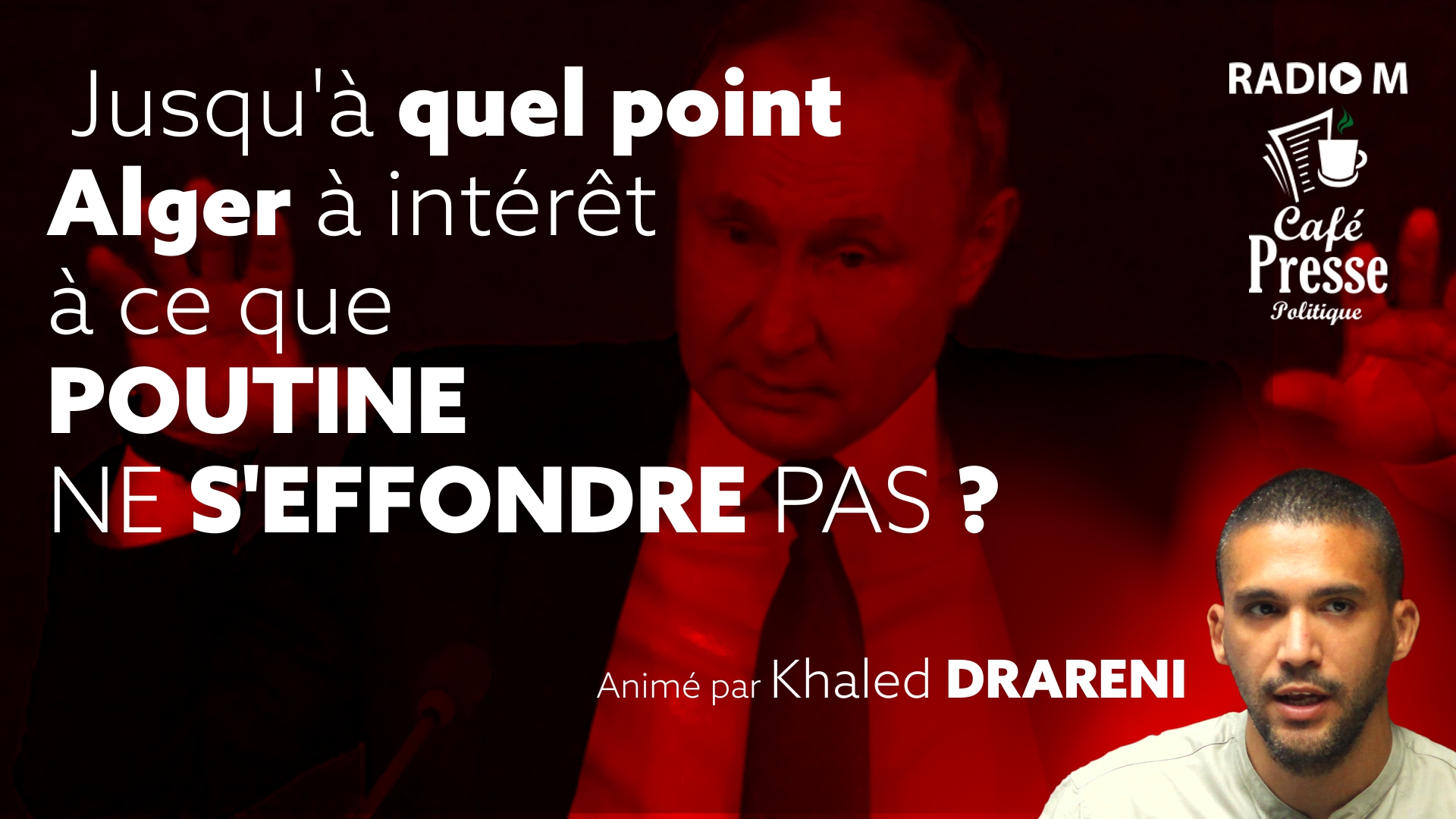 Russie-Ukraine, le régime de Tebboune entre aubaine financière et stress stratégique (CPP)