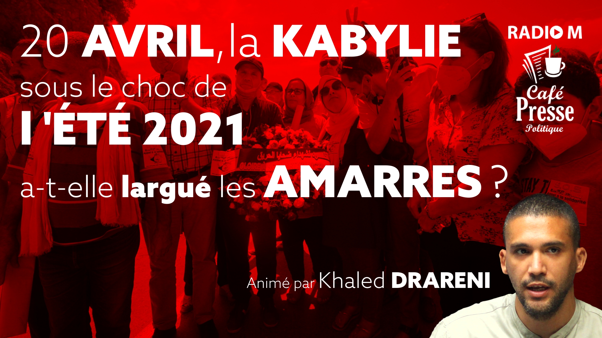 20 avril, de la question démocratique à la rechute dans la question kabyle (CPP)